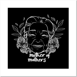 Mother of Mothers Grandmother Love Posters and Art